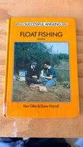 Float Fishing Rivers Ken Giles Dave Harrell 1990 first edition hardback