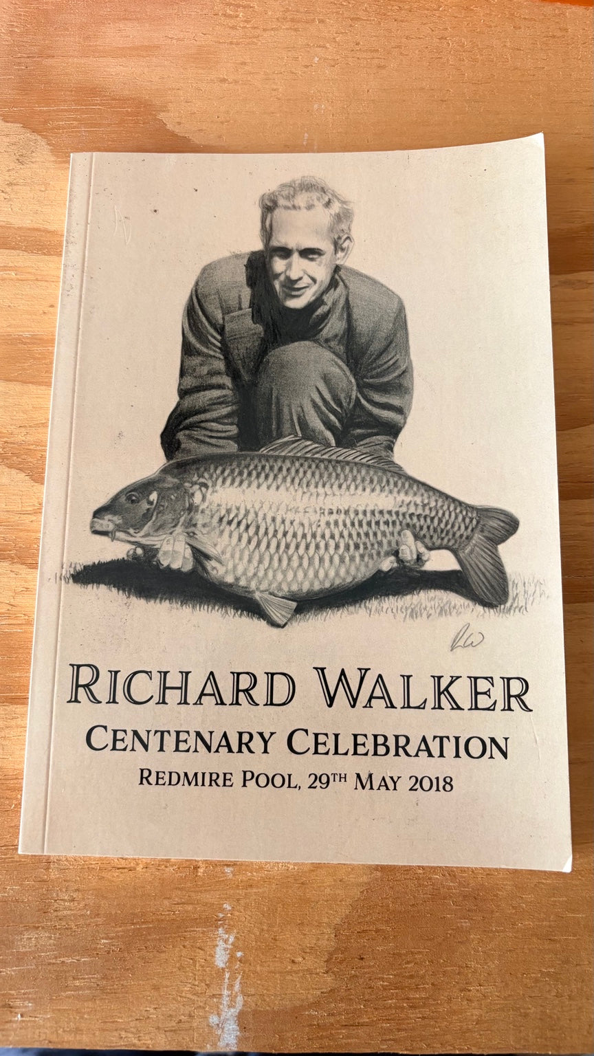 Richard Walker Centenary Celebration Redmire Pool 29 May 2018 paperback