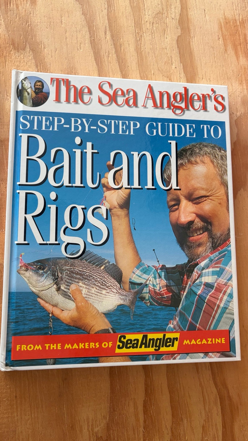 The Sea Angler's Step-by-Step Guide to Bait and Rigs 1998 front cover